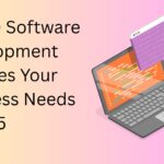 Top 10 Software Development Services Your Business Needs in 2025