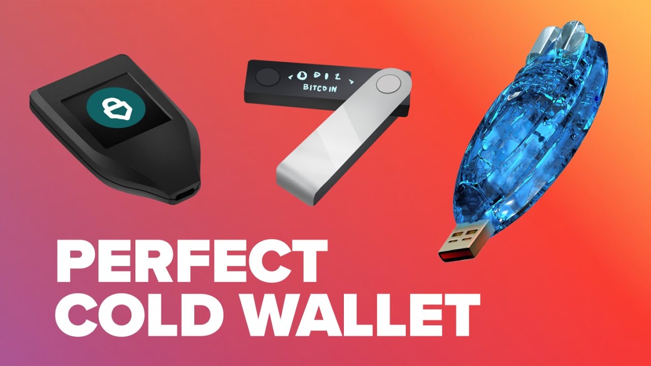 Cold Wallets