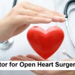 How to Find The Best Doctor for Open Heart Surgery?