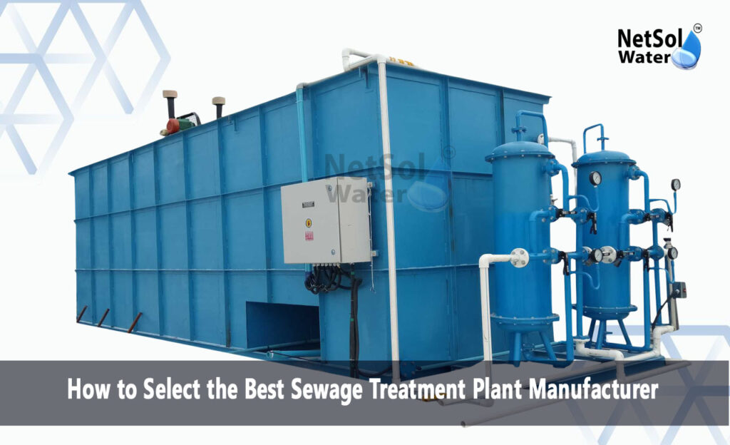 How to Select the Best Sewage Treatment Plant Manufacturer